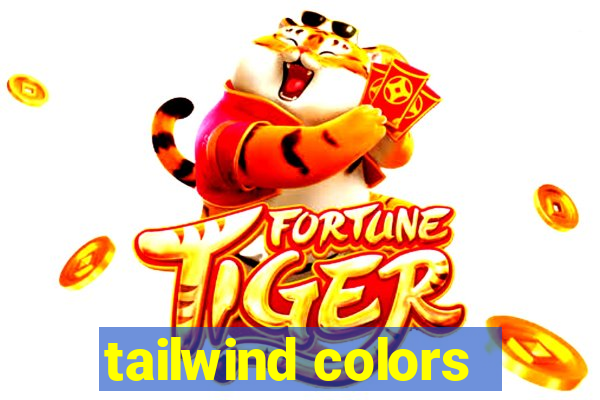 tailwind colors